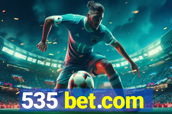 535 bet.com